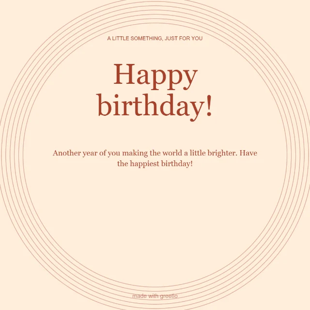 Birthday · A brighter day: Happy birthday!