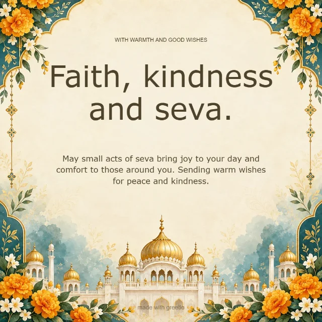 A little kindness, every day · Warm wishes: Faith, kindness and seva.